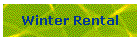 Winter Rental